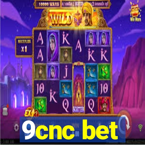 9cnc bet